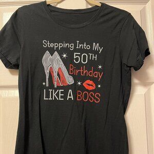 NWOT Stepping Into My 50th Birthday Like A Boss Size S T-shirt
